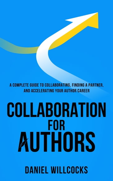 Collaboration for Authors - Daniel Willcocks