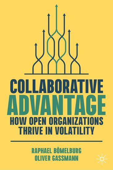 Collaborative Advantage - Raphael Bomelburg - Oliver Gassmann