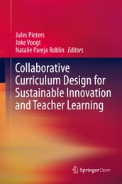 Collaborative Curriculum Design for Sustainable Innovation and Teacher Learning