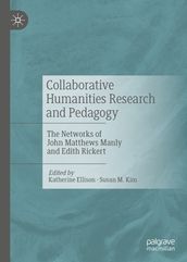 Collaborative Humanities Research and Pedagogy