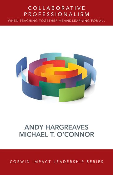 Collaborative Professionalism - Michael T. OConnor - Andy Hargreaves