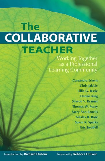 Collaborative Teacher, The - Cassandra Erkens - Chris Jakicic