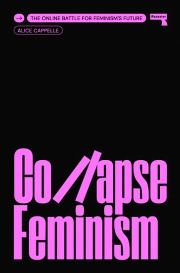 Collapse Feminism - Alice Cappelle