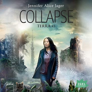 Collapse: Terra #3 - Terra - Jennifer Alice Jager