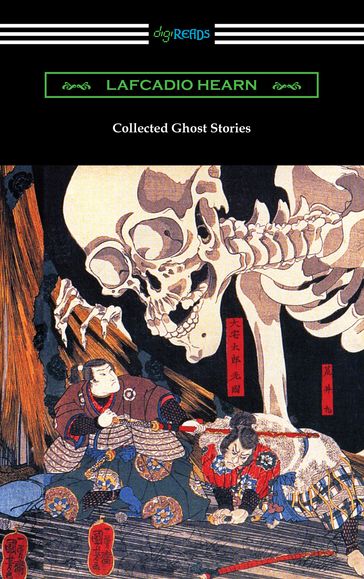 Collected Ghost Stories - Lafcadio Hearn
