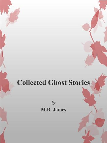 Collected Ghost Stories - M.R. James