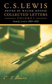 Collected Letters Volume One: Family Letters 19051931