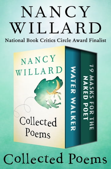 Collected Poems - Nancy Willard
