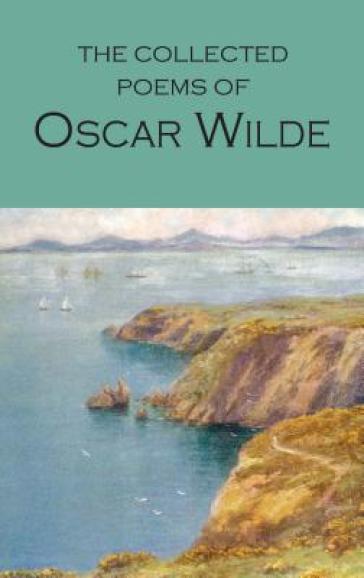 Collected Poems of Oscar Wilde - Dylan Thomas