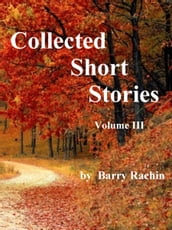 Collected Short Stories: Volume III
