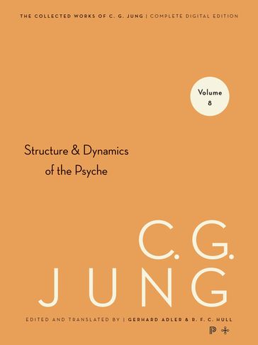 Collected Works of C. G. Jung, Volume 8 - C. G. Jung - Gerhard Adler - R. F.C. Hull