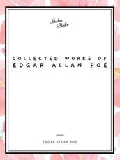 Collected Works of Edgar Allan Poe: Vol 4