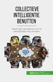 Collectieve intelligentie benutten