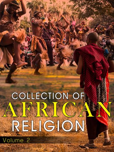 Collection Of African Religion Volume 2 - NETLANCERS INC