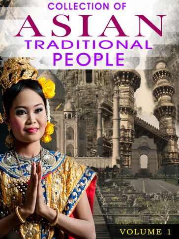 Collection Of Asian Traditional People Volume 1 - NETLANCERS INC