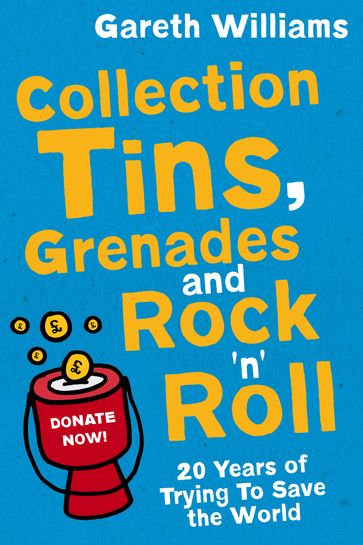Collection Tins, Grenades and Rock 'n' Roll - Gareth Williams