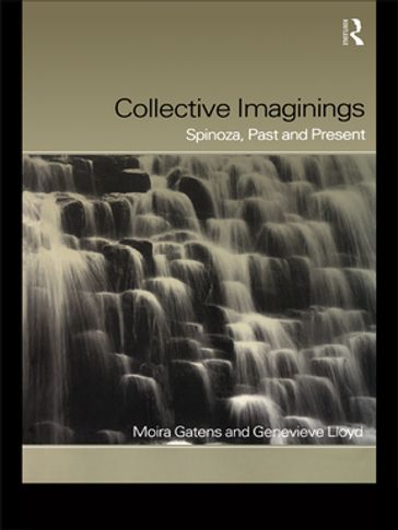 Collective Imaginings - Moira Gatens - Genevieve Lloyd