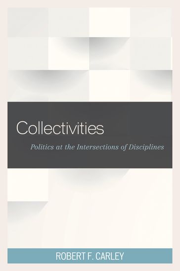 Collectivities - Robert F. Carley