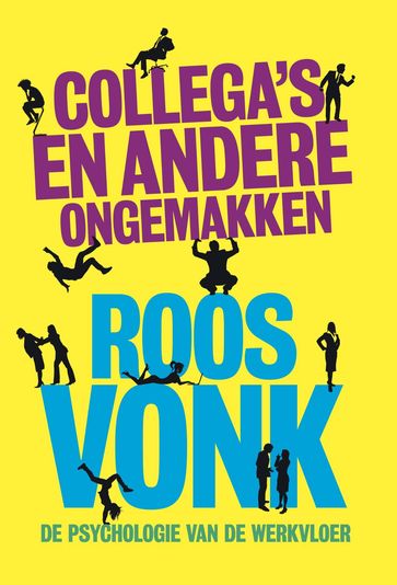 Collega's en andere ongemakken - Roos Vonk