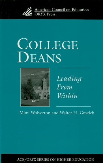 College Deans - Mimi Wolverton - Walter H. Gmelch