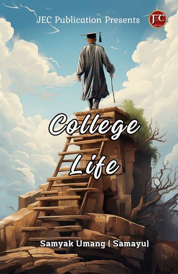 College Life - Samyak Umang