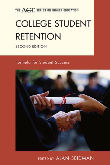 College Student Retention - Alexander W. Astin - Joseph B. Berger - Erin W. Bibo - Kurt R. Burkum - Alberto F. Cabrera - Gloria Crisp - Ann Gansemer-Topf - Linda Serra Hagedorn - Steven M. LaNasa - Susan Lyons - Liliana Mina - Lonnie Morrison - Thomas G. Mortenson - Amaury Nora - Leticia Oseguera - Geraldo Blanco Ramírez - Daniel W. Salter - John H. Schuh - Loretta Silverman - Vincent Tinto - Walden University Alan Seidman