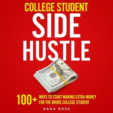 College Student Side Hustle - Kara Ross