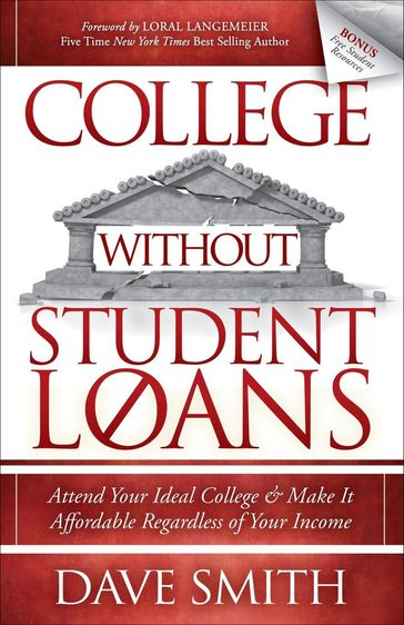 College Without Student Loans - Dave Smith - Loral Langemeier