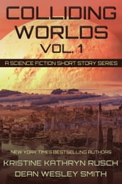 Colliding Worlds Vol. 1