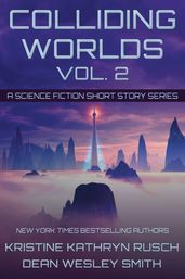 Colliding Worlds Vol. 2