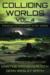 Colliding Worlds Vol. 4