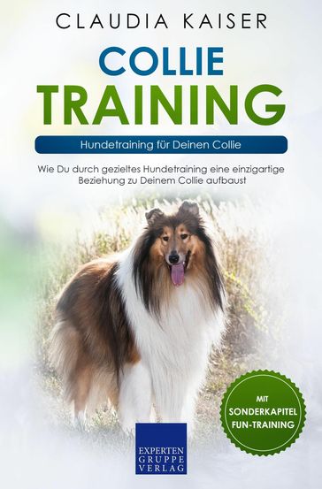 Collie Training - Hundetraining für Deinen Collie - Claudia Kaiser