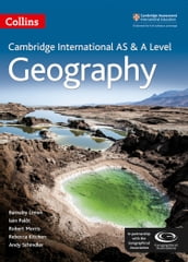 Collins Cambridge International AS & A Level  Cambridge International AS & A Level Geography Student s Book