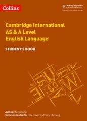 Collins Cambridge International AS & A Level  Cambridge International AS & A Level English Language Student