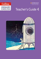 Collins Cambridge International Primary English International Primary English Teacher s Book 4