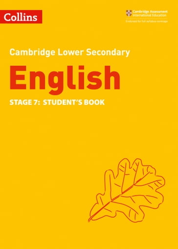 Collins Cambridge Lower Secondary English  Lower Secondary English Student's Book: Stage 7 - Julia Burchell - Mike Gould - Lucy Birchenough - Clare Constant - Steve Eddy - Naomi Hursthouse - Ian Kirby - Nikki Smith - Richard Vardy