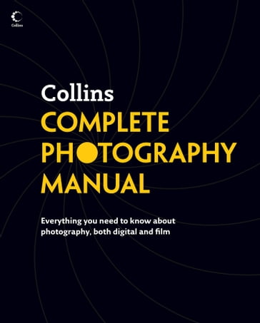 Collins Complete Photography Manual - Collins