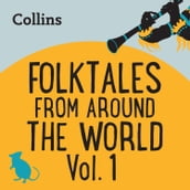 Collins Folktales From Around the World Vol 1: For ages 711