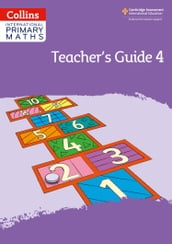 Collins International Primary Maths International Primary Maths Teacher s Guide: Stage 4