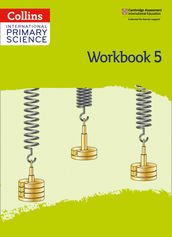 Collins International Primary Science International Primary Science Workbook: Stage 5