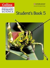 Collins International Primary Science International Primary Science Student s Book 5