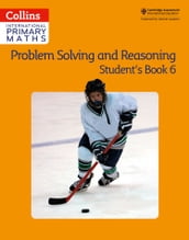 Collins International Primary Maths  Problem Solving and Reasoning Student Book 6