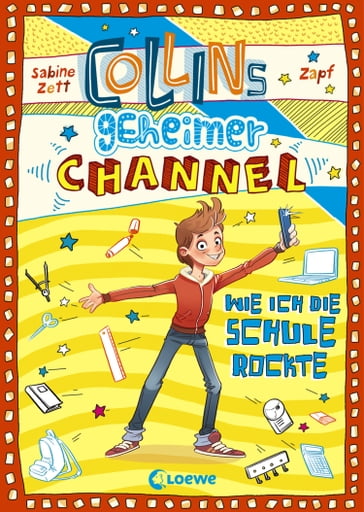 Collins geheimer Channel (Band 2) - Wie ich die Schule rockte - Sabine Zett