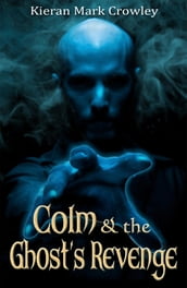 Colm and the Ghost s Revenge