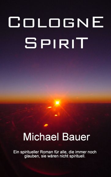 Cologne Spirit - Michael Bauer