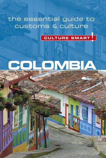 Colombia - Culture Smart! - Culture Smart! - Kate Cathey