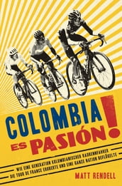 Colombia Es Pasión!