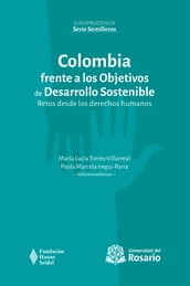 Colombia frente a los Objetivos de Desarrollo Sostenible