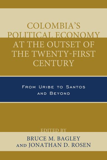 Colombia's Political Economy at the Outset of the Twenty-First Century - Ocampo Jose Antonio - Bruce M. Bagley - Albert Berry - Sandra Borda - Marten W. Brienen - Fernando Cepeda Ulloa - Marc Chernick - Malcolm Deas - Santiago Gómez - Lisa Haugaard - Mateo Morales Callejas - Juan Pablo Milanese - Luz del Soccorro Ramirez - Angelika Rettberg - Jonathan D. Rosen - Arlene B. Tickner - Washington Office on Latin America Adam Isacson - Senior Fellow  The Washington Office on Latin America (WOLA) Coletta A. Youngers