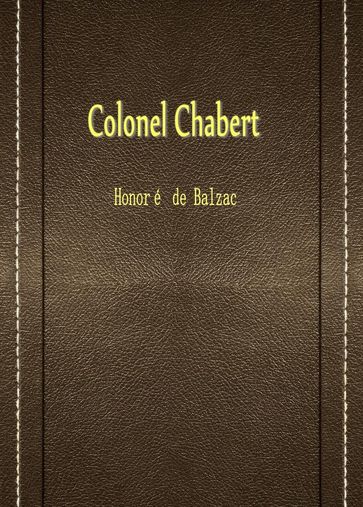 Colonel Chabert - Honoré de Balzac